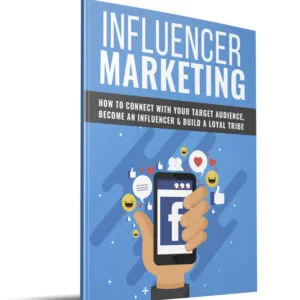 Influencer Marketing: How to Connect with Your Target Audience